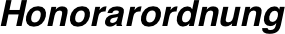 Honorarordnung